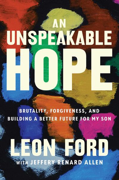 Ford's memoir An Unspeakable Hope is out now. Photo: Leon Ford