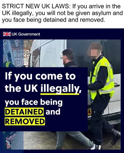 A Home Office advert aimed at people who consider entering the UK without permission. PA
 