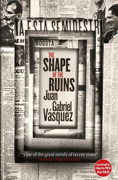 'The Shape Of The Ruins' by Juan Gabriel Vasquez