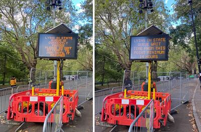 Signs in London show the lying in state wait times. Photo: Gillian Duncan / The National