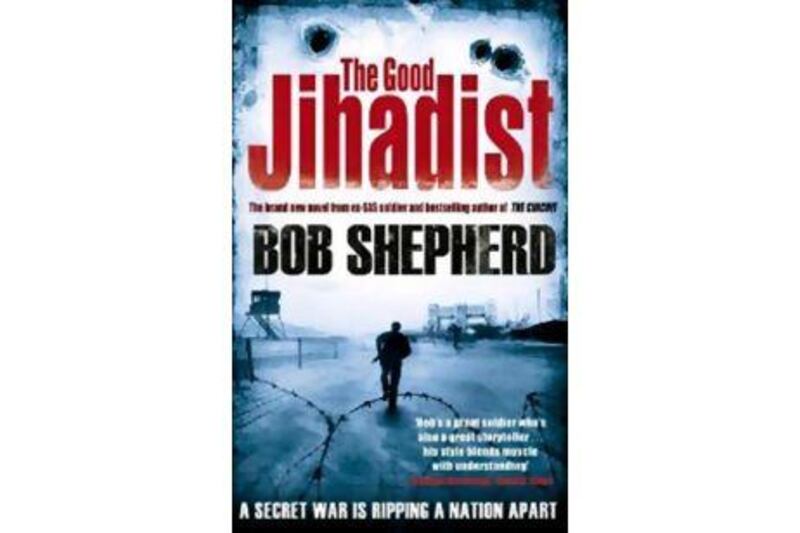 The Good Jihadist
Bob Shepherd
Simon & Schuster
Dh77