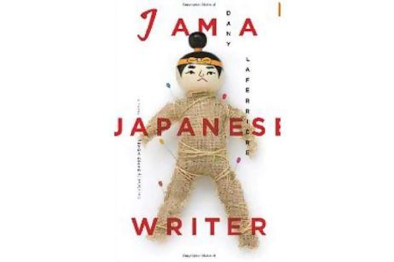 I Am a Japanese Writer by Dany Laferrière Translated by David Homel (Douglas & McIntyre)