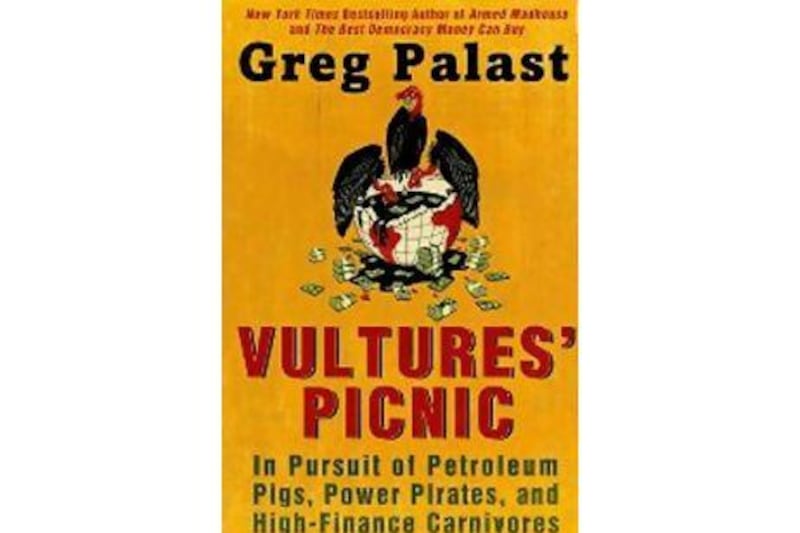 Vultures' Picnic
Greg Palast
Dutton
Dh116