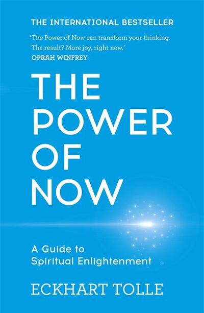 A handout book cover image of Eckhart Tolle's "The Power of Now: A Guide to Spiritual Enlightenment" published by Yellow Kite (Courtesy: Hodder & Stoughton) *** Local Caption ***  al08ma-uaereads-binherz04.jpg