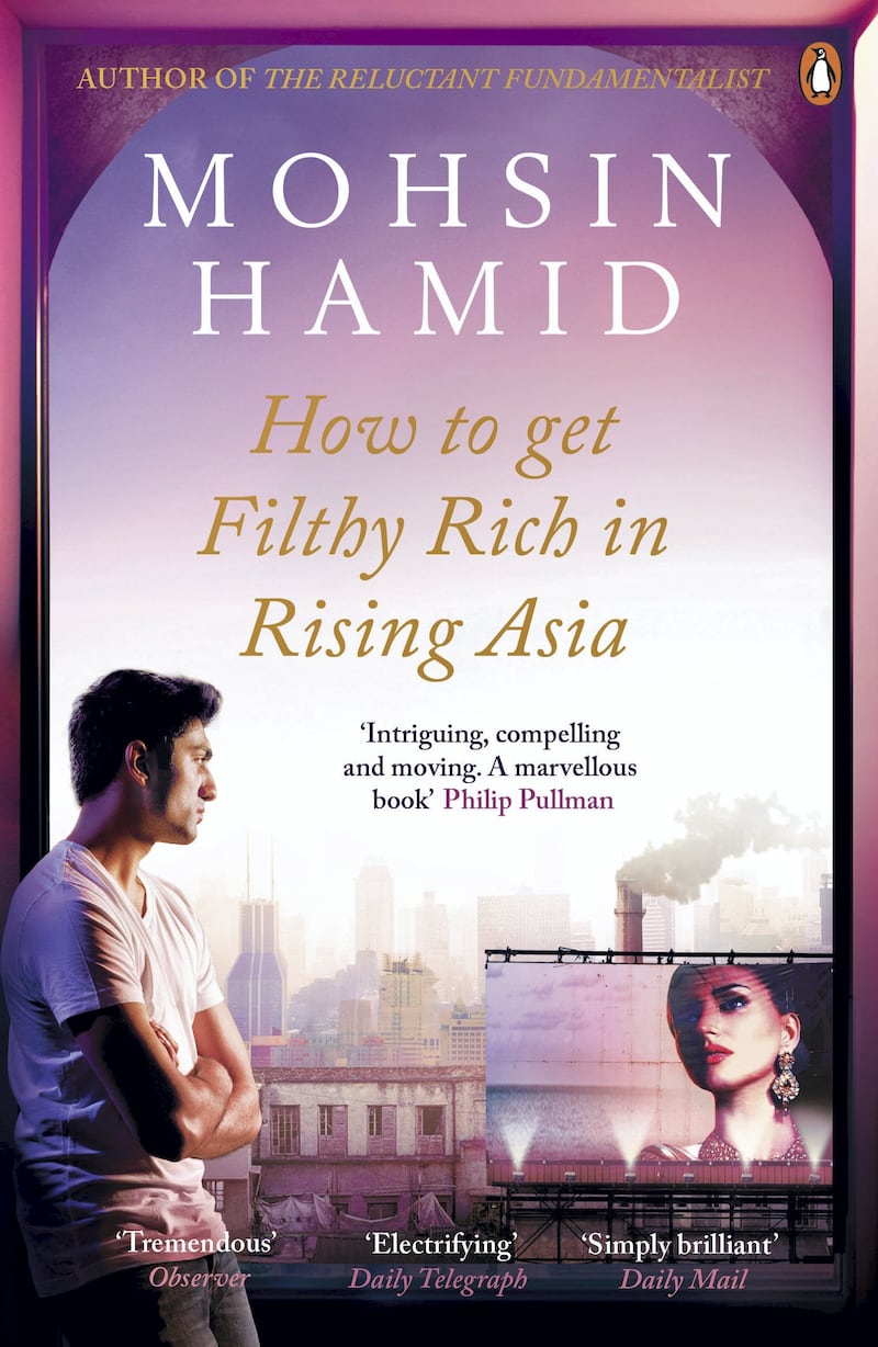 How to Get Filthy Rich In Rising Asia by Mohsin Hamid published by Hamish Hamilton (Courtesy: Penguin UK)