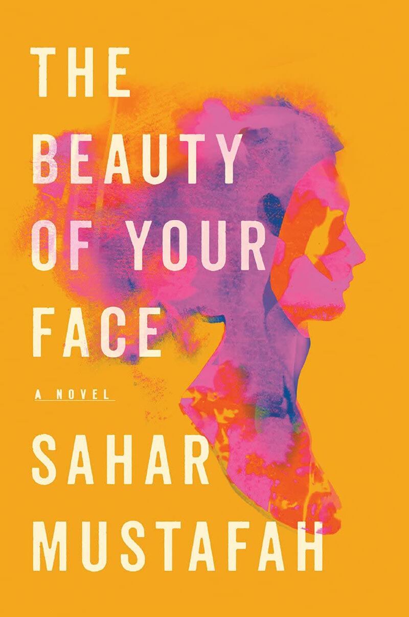 'The Beauty of Your Face' by Sahar Mustafah