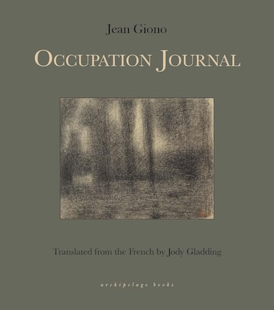 Occupation Journal by JEAN GIONO, Translated by Jody Gladding published by Archipelago. Courtesy Penguin Random House