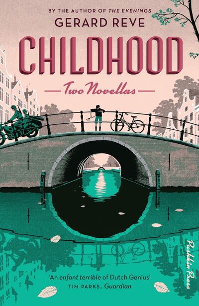 Childhood: Two Novellas By GERARD REVE; Translated by Sam Garrett. Courtesy Pushkin Press