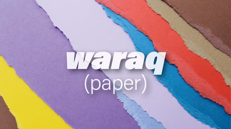 Waraq, the Arabic word of the week means paper in English