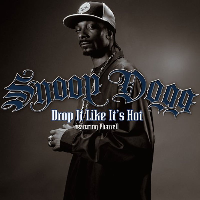 Drop It Like It's Hot by Snoop Dogg. Photo: Geffen