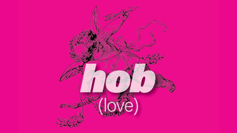 Hob is the Arabic word for love, but can be used in many contexts

