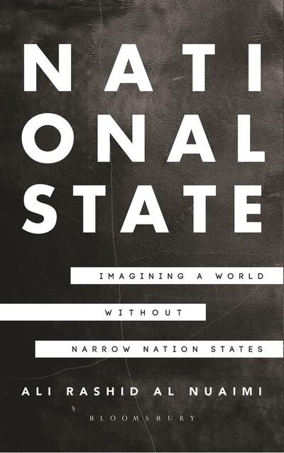 National State: Imagining a World Without Narrow Nation States (Bloomsbury) 