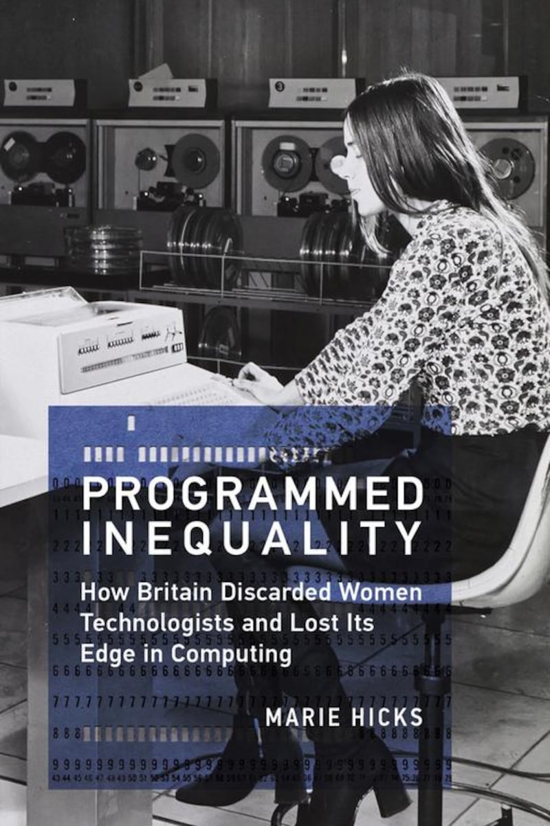 Programmed Inequality: How Britain Discarded Women Technologists and Lost its Edge in Computing.