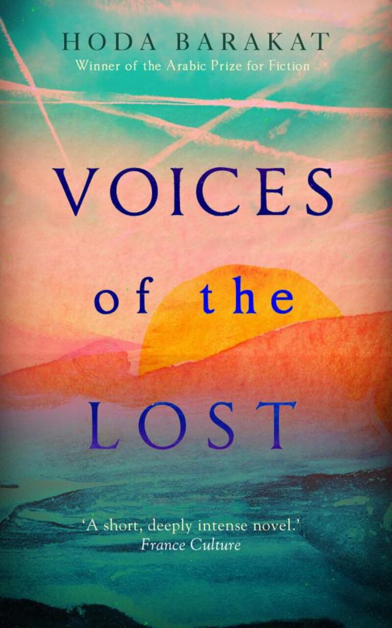 Voices of the Lost by Hoda Barakat; Translated from the Arabic by Prof. Marilyn Booth. Courtesy Oneworld Publications