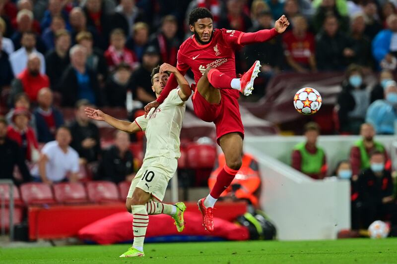 Joe Gomez - 5. The 24-year-old was naturally twitchy on his first start since November. His positional sense was awry and that showed for both Milan goals. He will get better. AFP