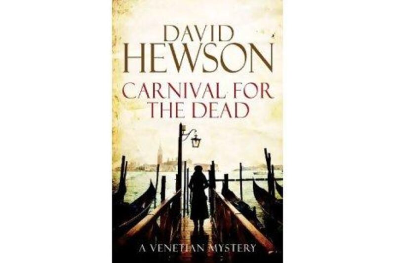Carnival for the Dead
David Hewson
Pan Macmillan
Dh76