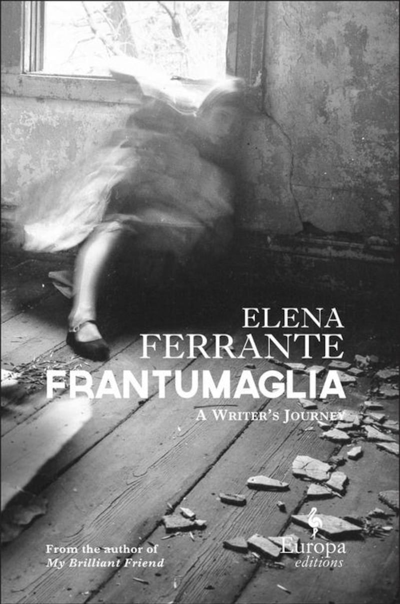 Frantumaglia: A Writer's Journey by Elena Ferrante is translated by Ann Goldstein and published by Europa Editions. Courtesy Europa Editions.