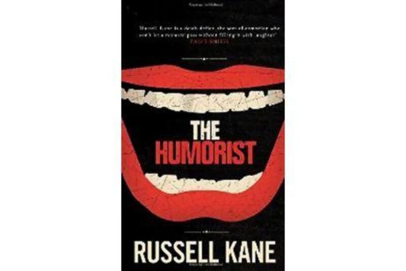 The Humorist
Russell Kane
Simon & Schuster UK
Dh7