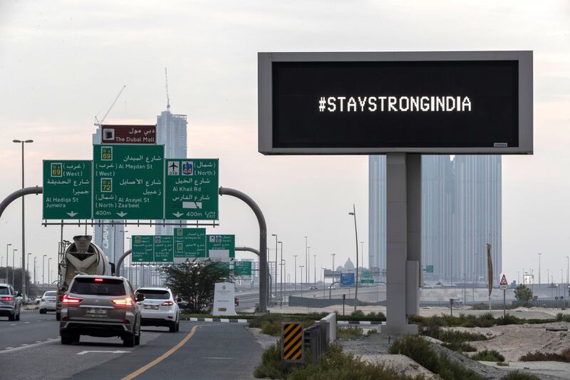 Billboards along Sheikh Zayed highway and other roads in dubai display a message to India to stay strong, #staystrongindia on April 29 th, 2021. 
Antonie Robertson / The National.
Reporter: None for National.