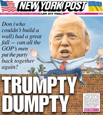 The New York Post described former president Donald Trump as 'Trumpty Dumpty' who could not build a wall. Photo: Screengrab