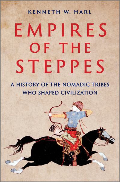 Harl's new book explores the roles nomadic powers played in developing and spreading ideas across the world. Photo: Hanover Square Press / Amazon