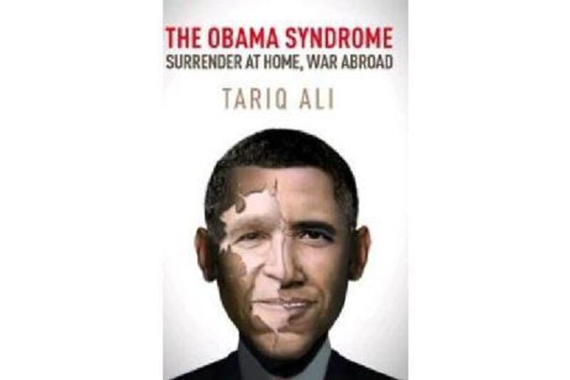 The Obama Syndrome: Surrender at Home, War Abroad Tariq Ali Verso Dh63