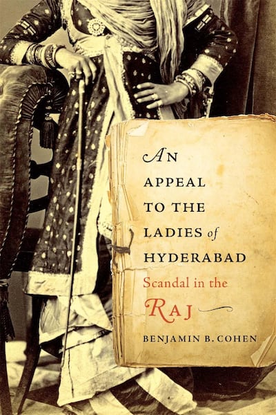 An Appeal to the Ladies of Hyderabad: Scandal in the Raj. Courtesy Harvard University Press