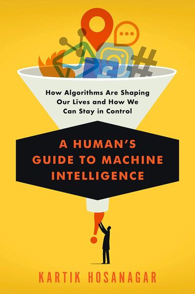 A Human's Guide to Machine Intelligence by Kartik Hosanagar