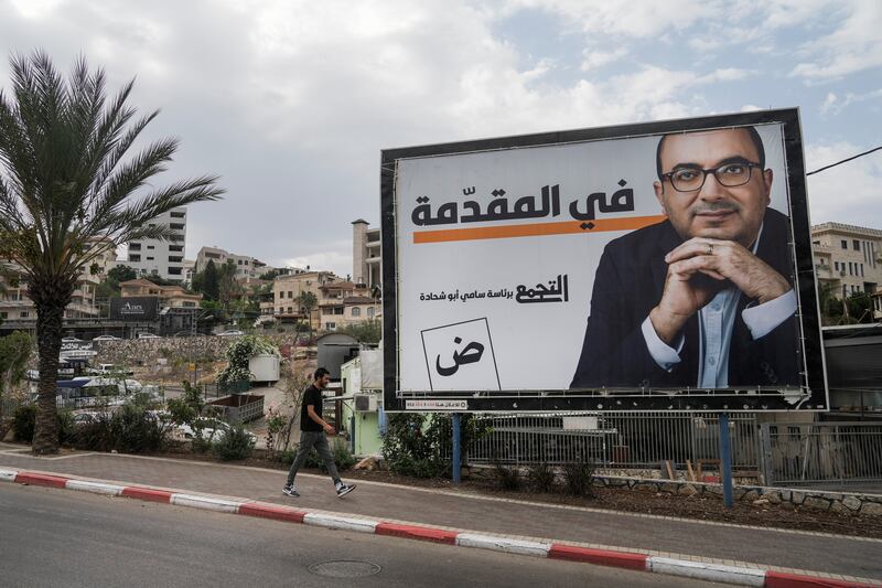 An election hoarding for Sami Abu Shehadeh's Balad party campaign in Umm Al Fahm. Israel’s Palestinian citizens could be central to breaking the country’s political deadlock. AP