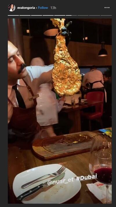 Eva Longoria shared an video of her gold steak on her Instagram story. 