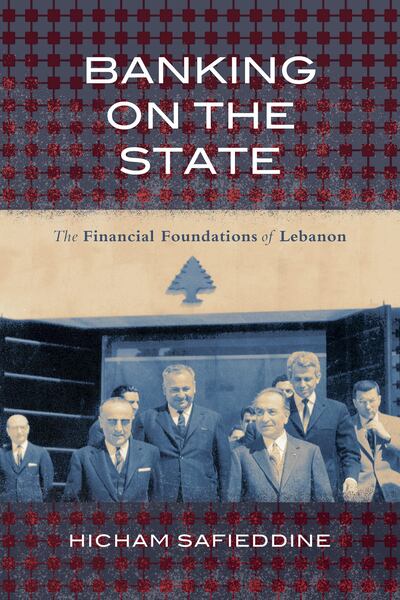 The cover of Hicham Safieddine's book shows the inauguration of Banque du Liban in 1964. 