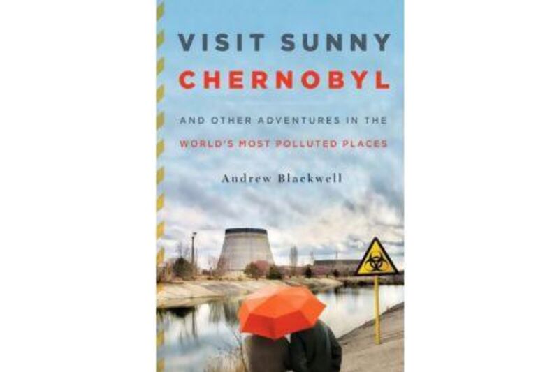 Visit Sunny Chernobyl
Andrew Blackwell
Random House
Dh85