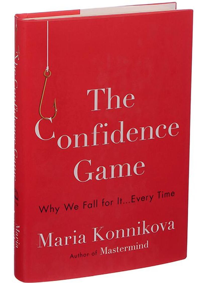 The Confidence Game by Maria Konnikova.