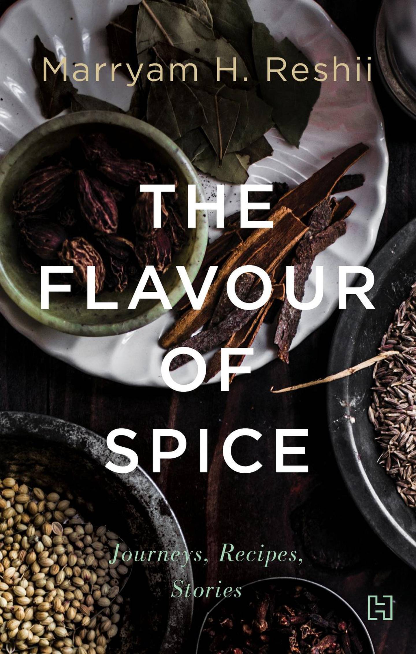 The Flavour of Spice is Marryam Reshii's new release. Hachette